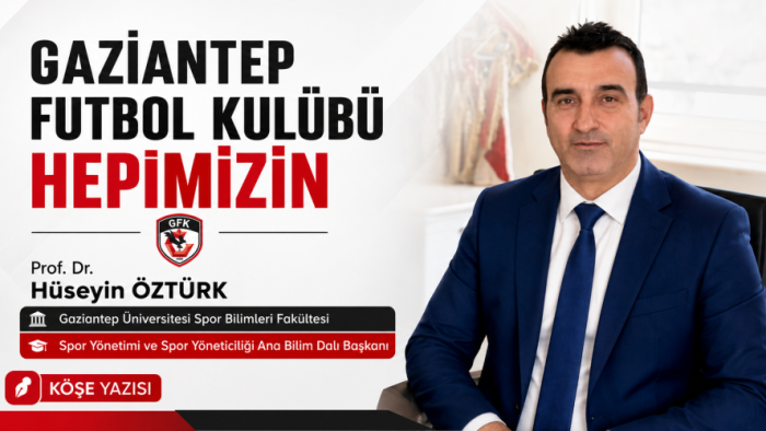 Gaziantep FK hepimizin…