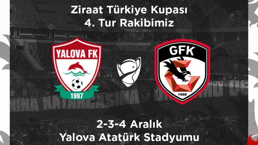 Gaziantep FK’nın Kupada Rakibi Yalova FK